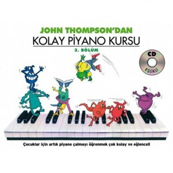 John Thompson Kolay Piyano 3. Bölüm