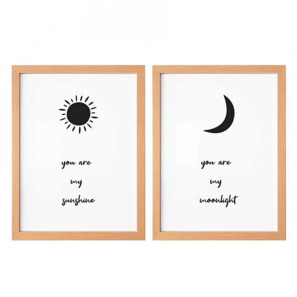 You Are Sunshine You Are Moonlight İkili Çerçeve Afiş Poster - 30x40 cm Büyük Boy - 4