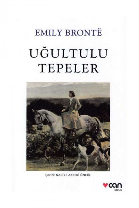 Uğultulu Tepeler - Emily Bronte