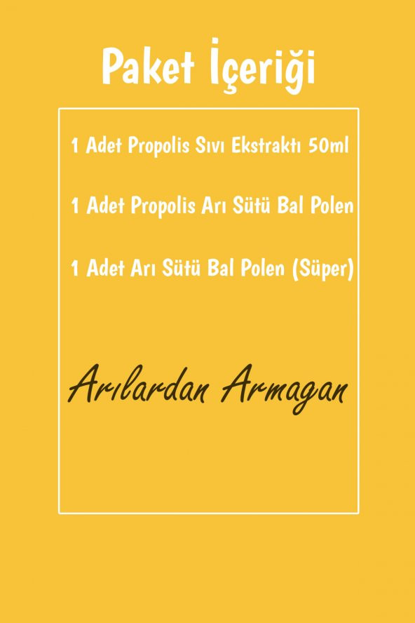 Ultra Takviye Edici Paket  Propolis Sıvı - Arı Sütü - Propolis Arı Sütü Bal Polen - 3