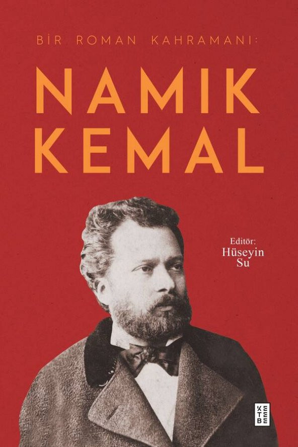 Bir Roman Kahramanı Namık Kemal