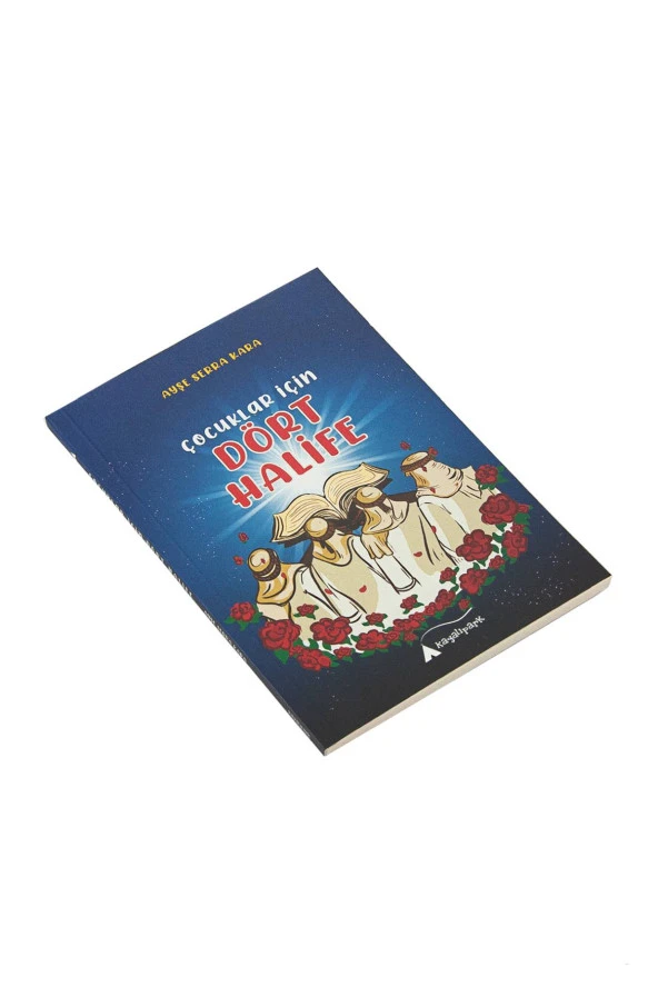 Çocuklar İçin Dört Halife - Ayşe Serra Kaya - Resim 2