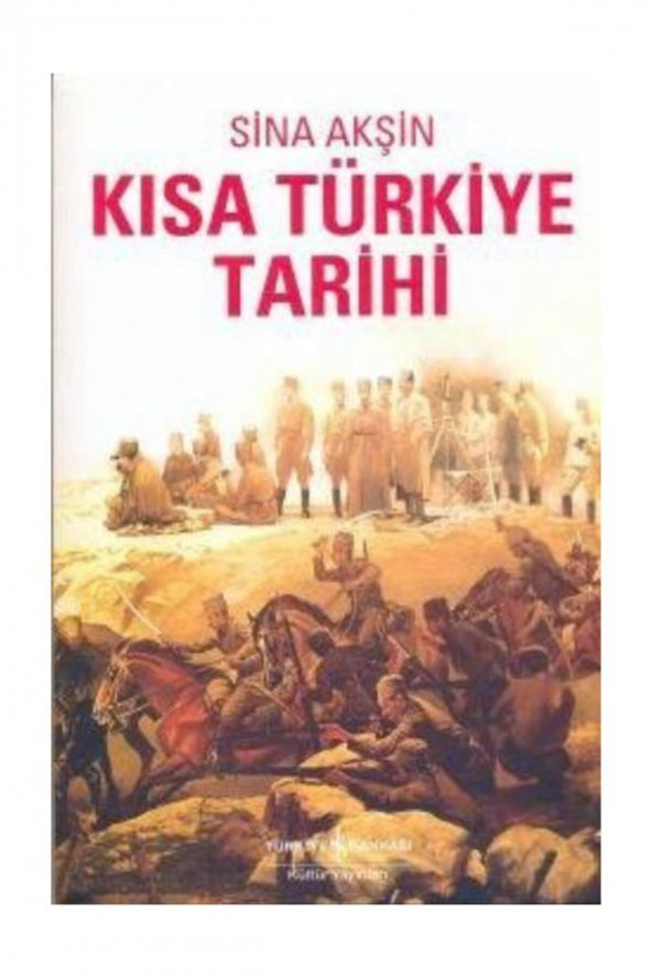 Sina Akşin Kısa Türkiye Tarihi 9789944881722 - 1