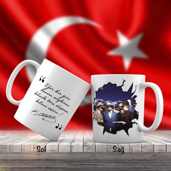 Mustafa Kemal Atatürk'ün renkli Fotoğrafı - Atatürk'ün Sözleri -Kupa Bardak - 1