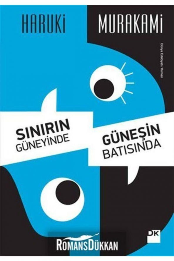 Sınırın Güneyinde Güneşin Batısında - Haruki Murakami