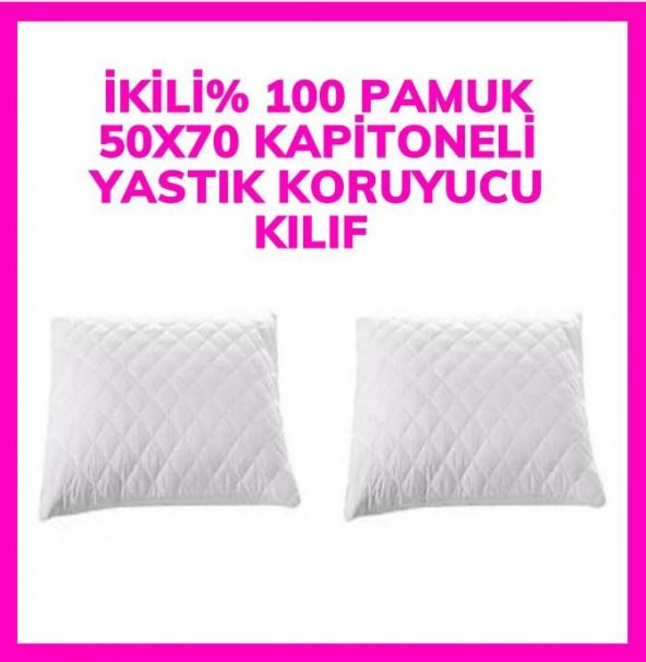 2Adet Kapitoneli Yastık KoruyucuYastık Kılıfı Femuarlı 100 Pamuklu Terletmez 50x70M Ebatında beyaz