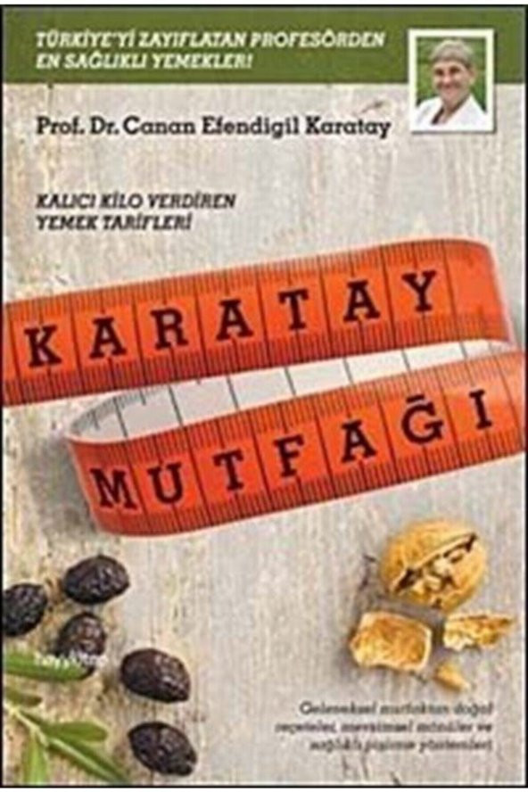 Canan Efendigil Karatay - Karatay Mutfağı