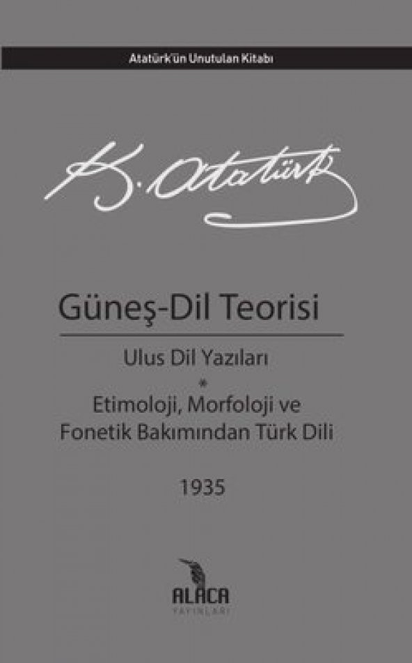 Güneş-Dil Teorisi: Ulus Dil Yazıları-Etimoloji Morfoloji ve
