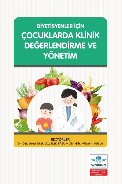 Diyetisyenler İçin Çocuklarda Klinik Değerlendirme ve Yönetim - 2