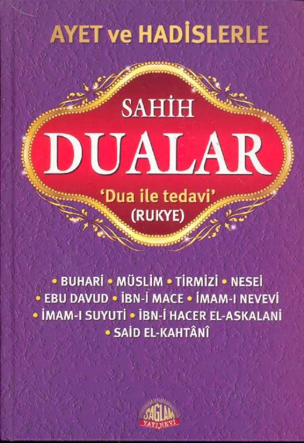 Ayet ve Hadislerle Sahih Dualar (Dua ile Tedavi, Rukye) - 1