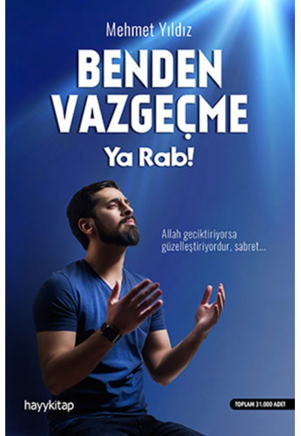 Benden Vazgeçme Ya Rab! - 1