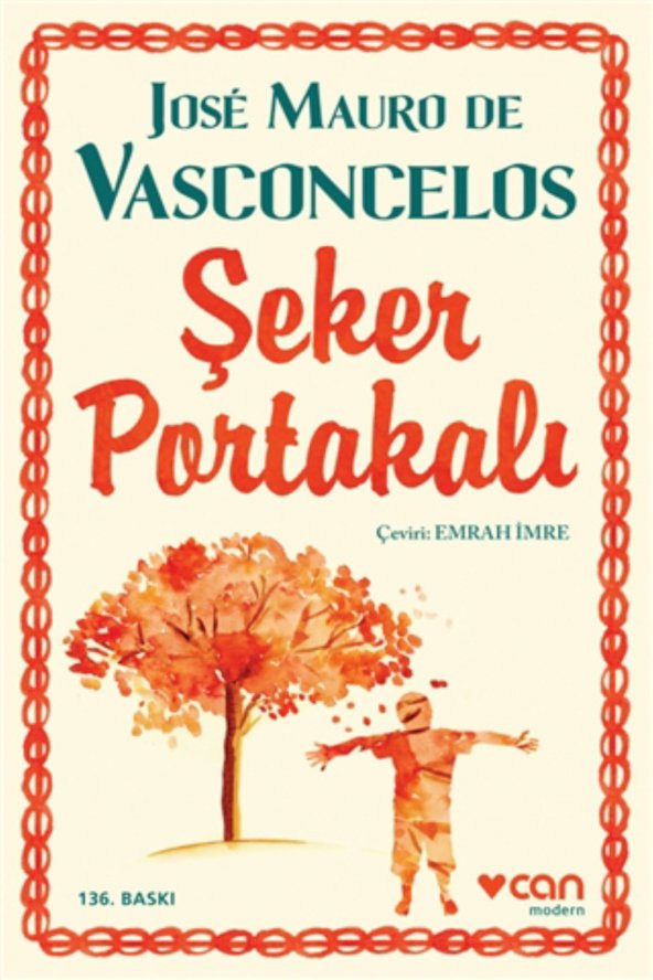 Şeker Portakalı (Ciltsiz) - Jose Mauro de Vasconcelos