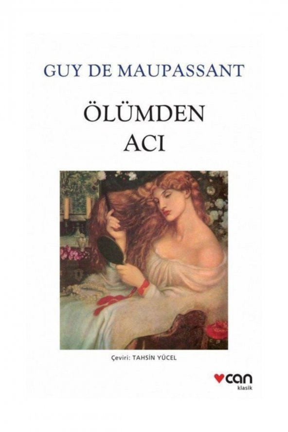 Ölümden Acı (Beyaz Kapak) - Guy de Maupassant