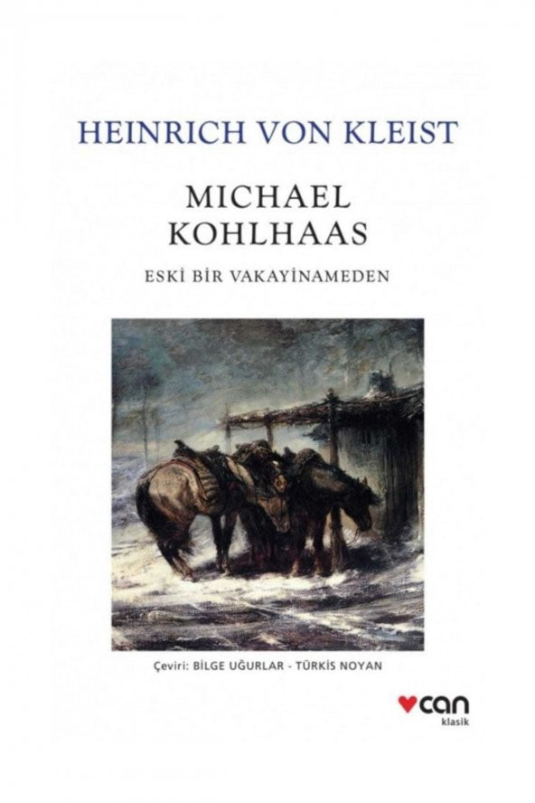 Can Heınrıch Von Kleıst Mıchael Kohlhaas - Heinrich von Kleist