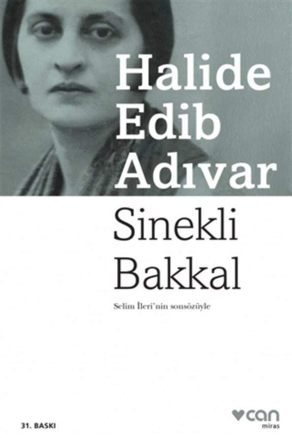 Sinekli Bakkal Halide Edib Adıvar - Halide Edib Adıvar