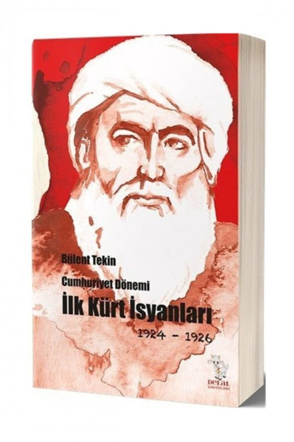 Cumhuriyet Dönemi Ilk Kürt Isyanları (1924-1926)