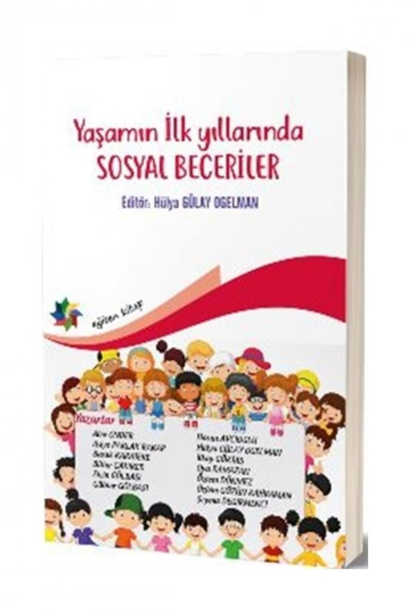 Yaşamın İlk Yıllarında Sosyal Beceriler - Hülya Gülay Ogeman