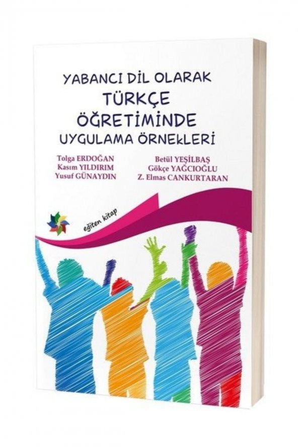 Yabancı Dil Olarak Türkçe Öğretiminde Uygulama Örnekleri