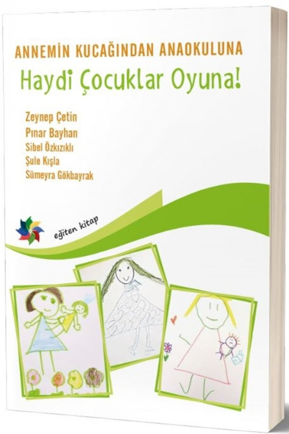 Haydi Çocuklar Oyuna! - Pınar Bayhan,Sibel Özkızıklı,Sümeyra Gökbayrak,Şule Kışla,Zeynep Çetin