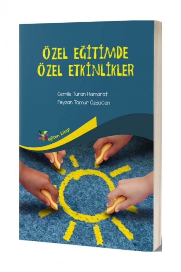 Özel Eğitimde Özel Etkinlikler - Cemile Turan Hamarat,Feyzan Tomur Erdoğan