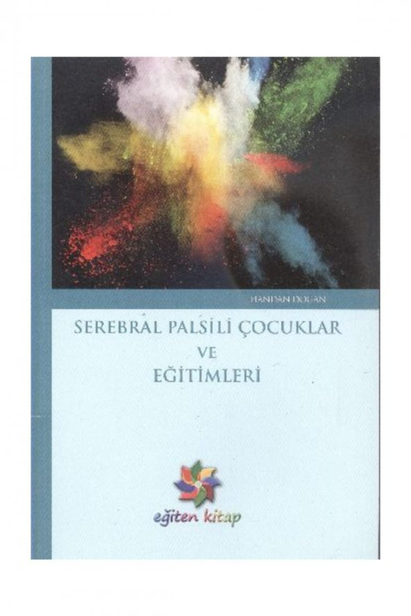 Serebral Palsili Çocuklar ve Eğitimleri