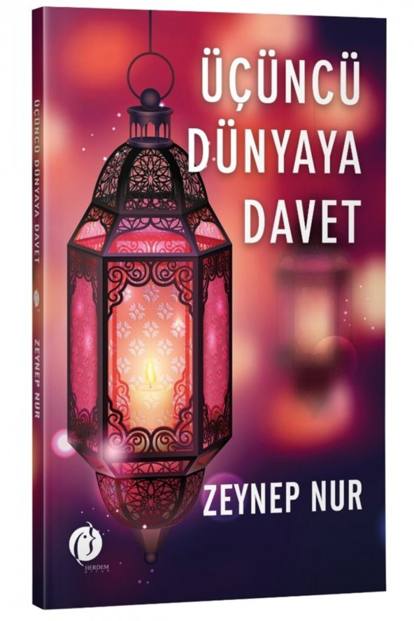 Üçüncü Dünyaya Davet - Zeynep Nur