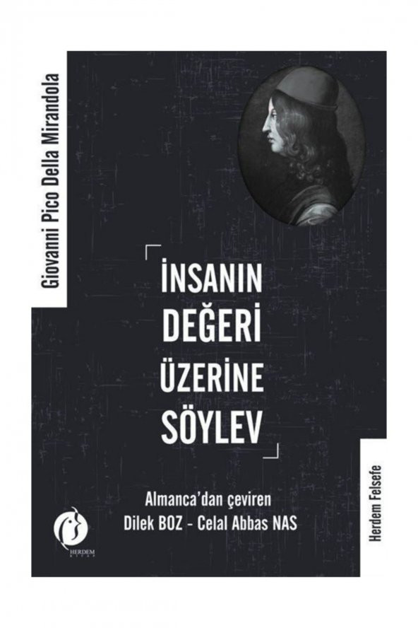 İnsanın Değeri Üzerine Söylev - Giovanni Pico Della Mirandola