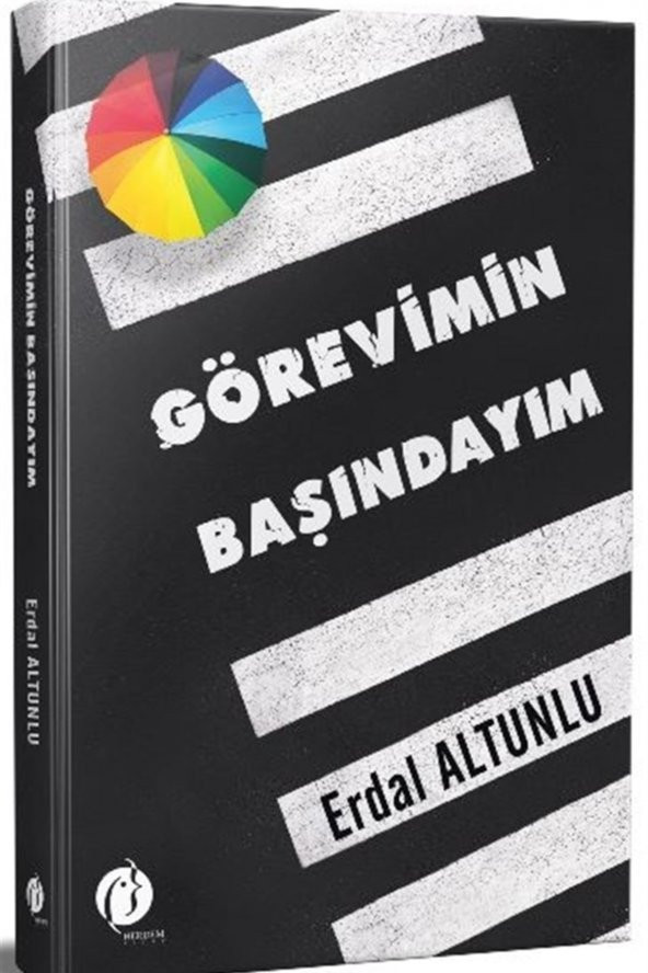 Görevimin Başındayım - Erdal Altunlu