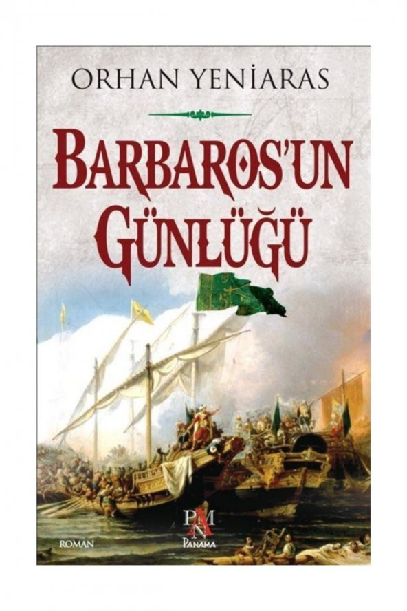 Barbarosun Günlüğü - Orhan Yeniaras