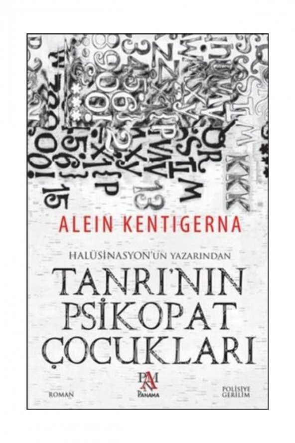 Tanrının Psikopat Çocukları