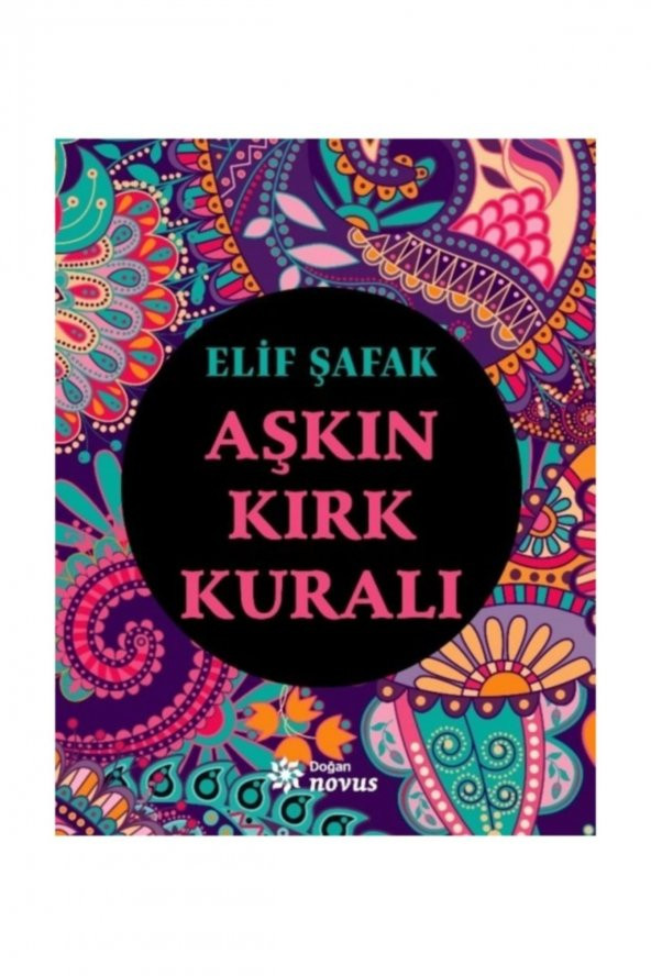 Aşkın Kırk Kuralı - Elif Şafak