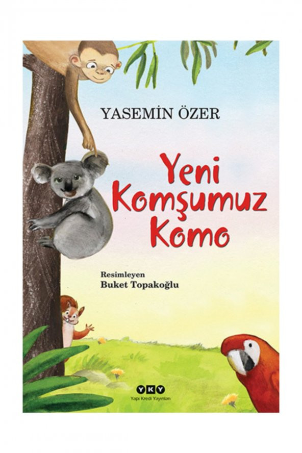 Yeni Komşumuz Komo Yasemin Özer, - Yasemin Özer