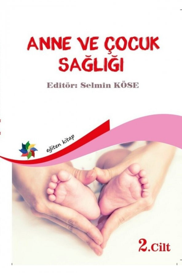 Anne Çocuk Sağlığı Cilt :2