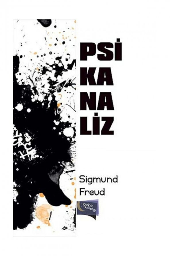 Psikanaliz - Sigmund Freud