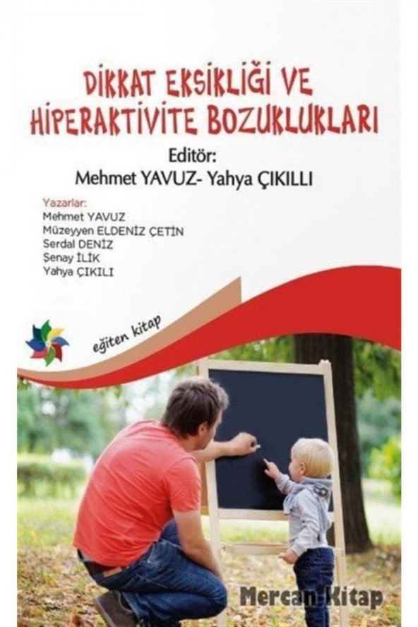 Dikkat Eksikliği Ve Hiperaktivite Bozuklukları