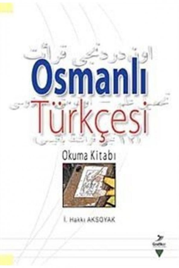 Osmanlı Türkçesi Okuma Kitabı