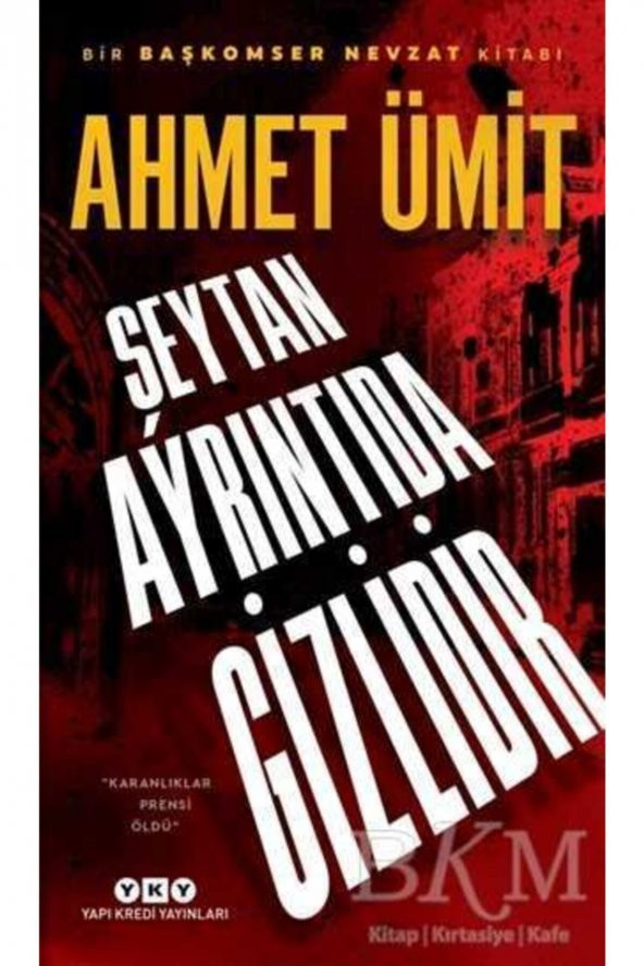 Şeytan Ayrıntıda Gizilidir