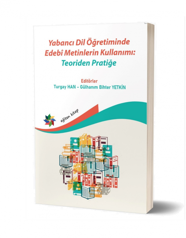 Yabancı Dil Öğretiminde Edebî Metinlerin Kullanımı: Teoriden Pratiğe ürün görseli