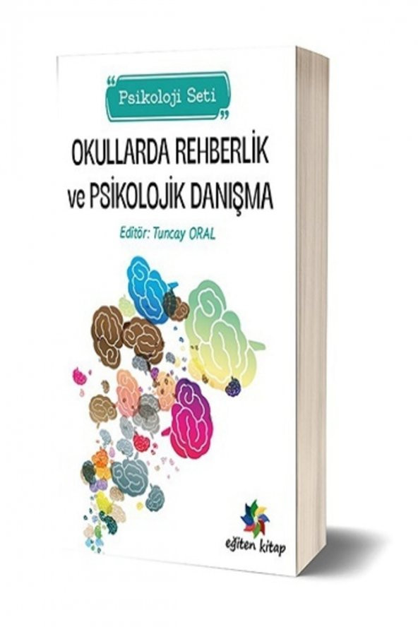 Okullarda Rehberlik Ve Psikolojik Danışma (psikoloji Seti) 9786257527750