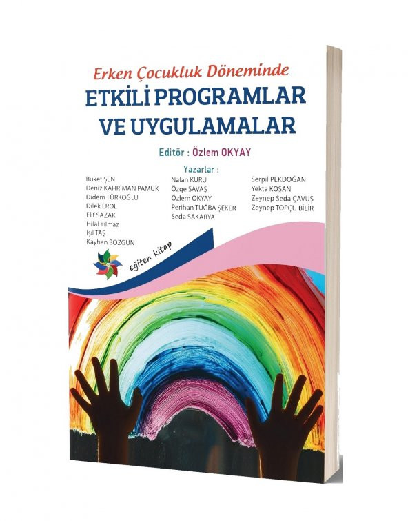 Erken Çocukluk Döneminde Etkili Programlar Ve Uygulamalar & Özlem Okyay