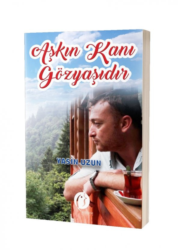 Aşkın Kanı Gözyaşıdır & Yasin Uzun