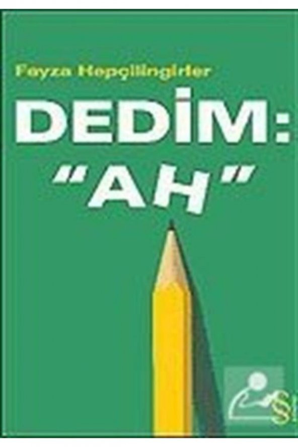 Dedim "ah" / Türkçe Off 2