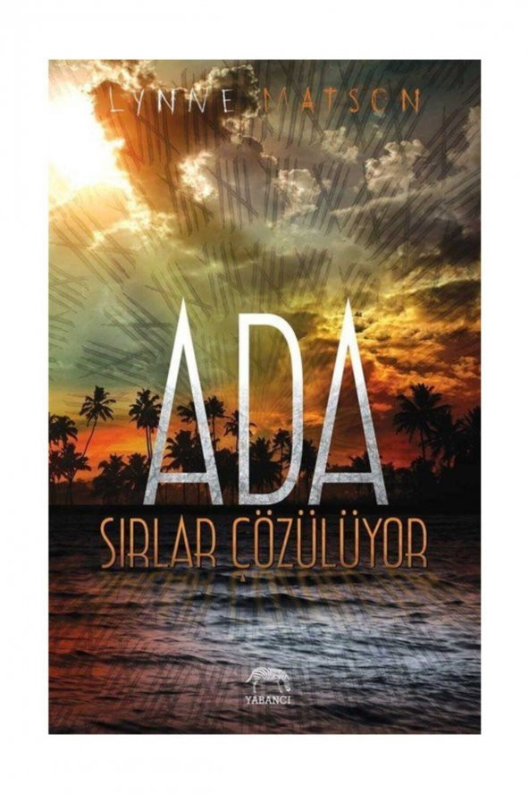 Ada Sırlar Çözülüyor Lynne Matson Ciltli - 1