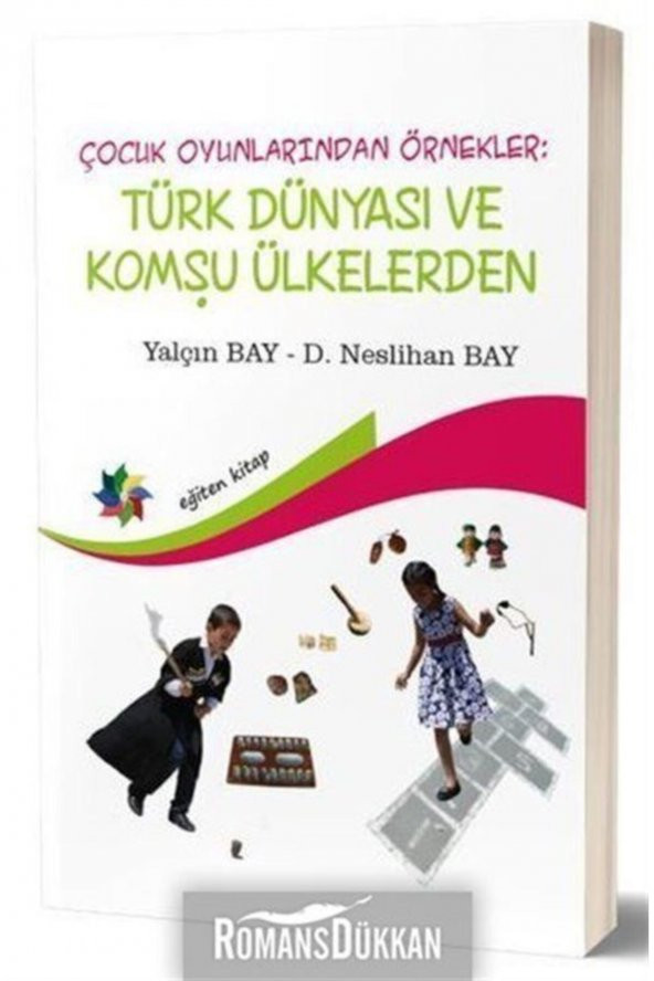 Türk Dünyası Ve Komşu Ülkelerden-çocuk Oyunlarından Örnekler