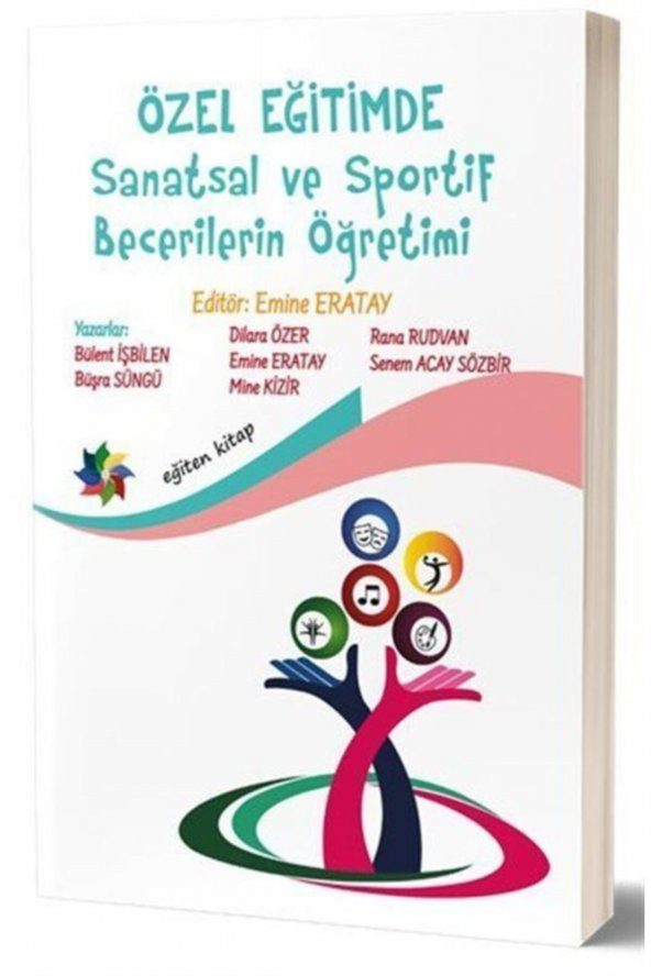 Özel Eğitimde Sanatsal Ve Sportif Becerilerin Öğretimi