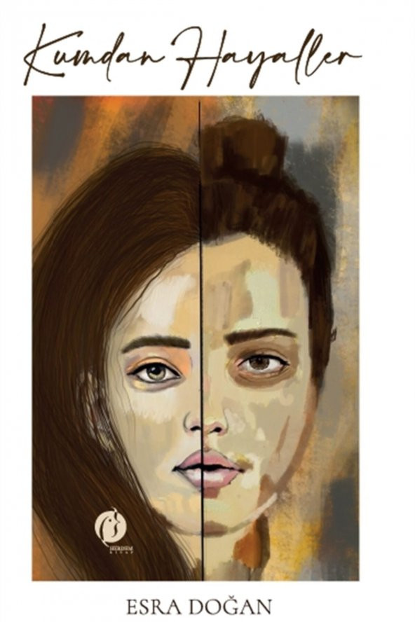 Kumdan Hayaller - Esra Doğan 9786257245425