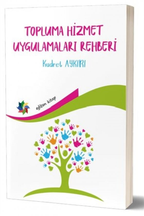 Topluma Hizmet Uygulamaları Rehberi - Kudret Aykırı 9786257245289