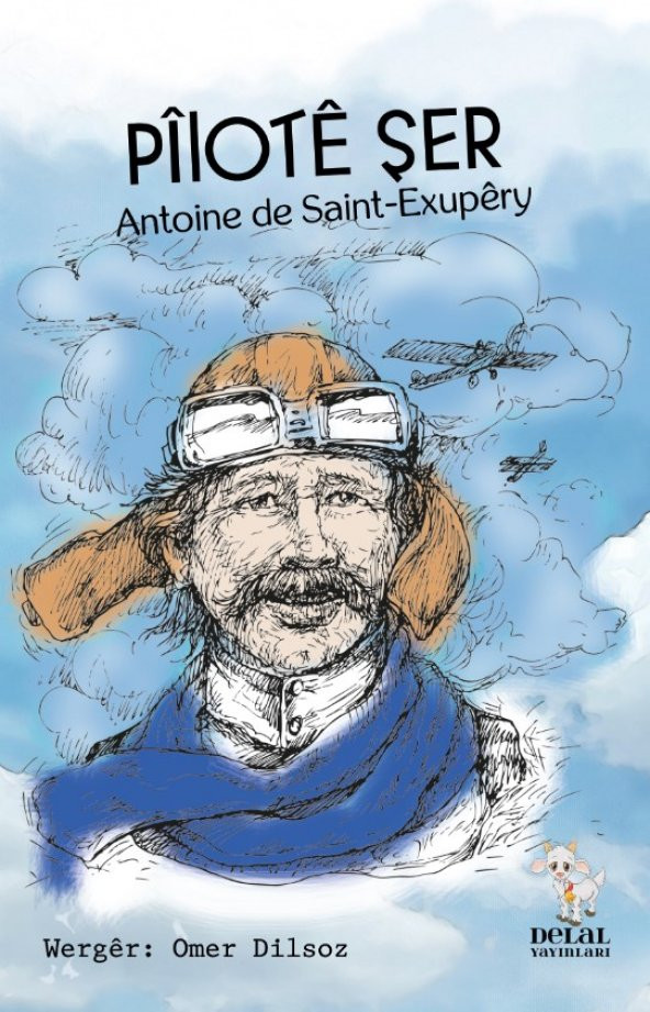 Piloter Şer - Antoine De Saint-Êxupery