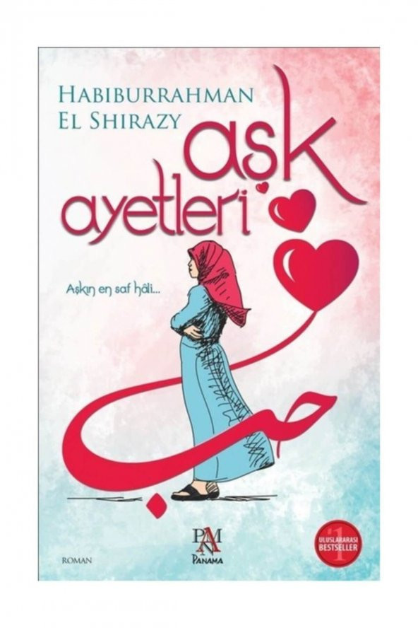 Aşk Ayetleri Habiburrahman El Shirazy