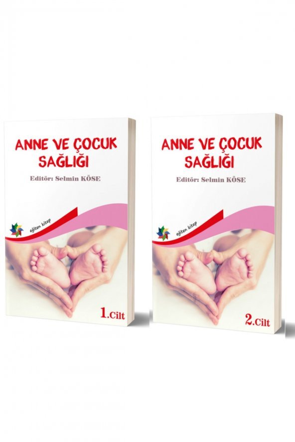 Anne Çocuk Sağlığı Cilt: 1 - 2 (2 Kitap Takım ) & Selmin Köse